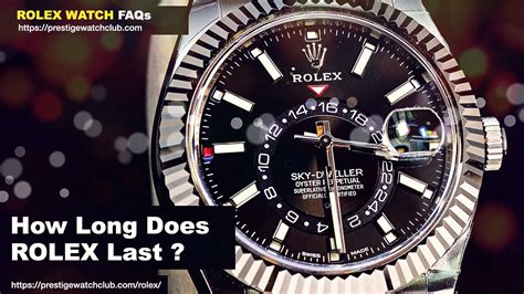 does rolex watch ever die|how long do Rolex watches last.